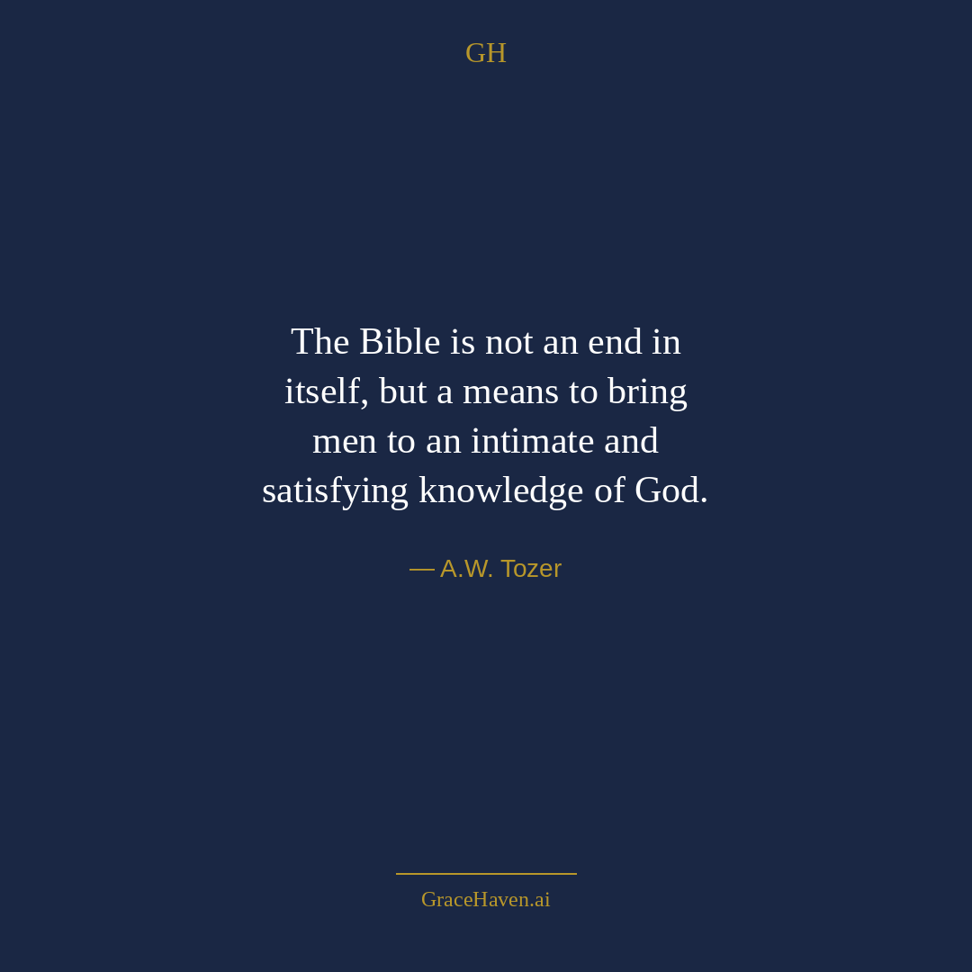Quote — A.W. Tozer on Knowing God