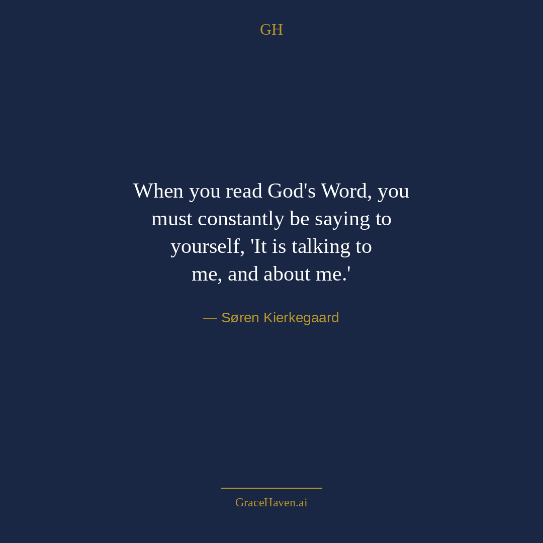 Quote — Kierkegaard on Reading Scripture