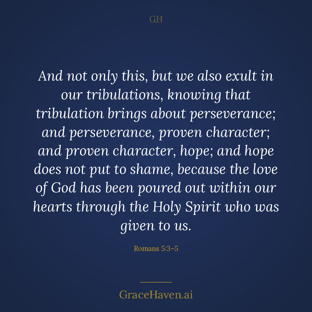 Romans 5:3-5