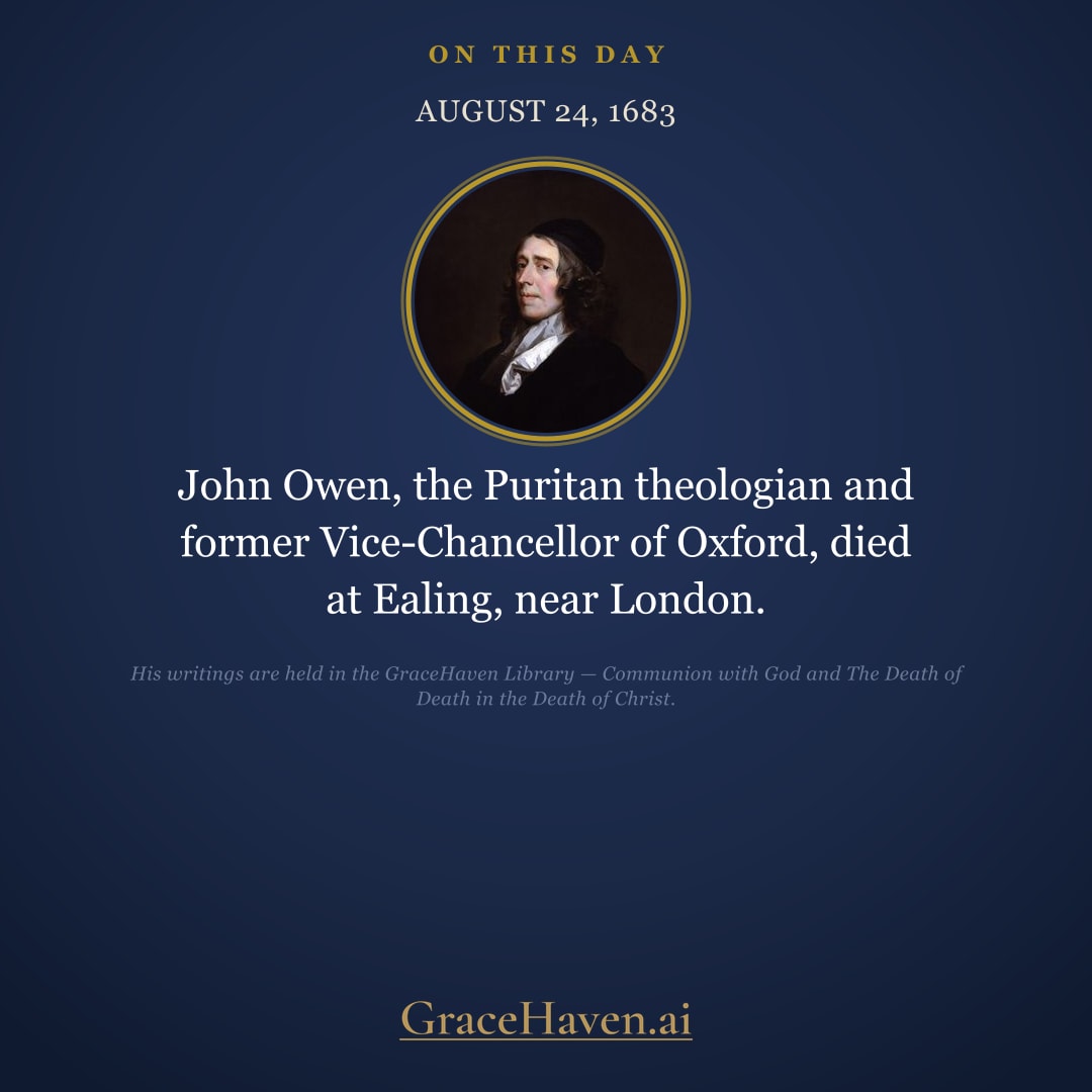 On This Day — The Death of John Owen