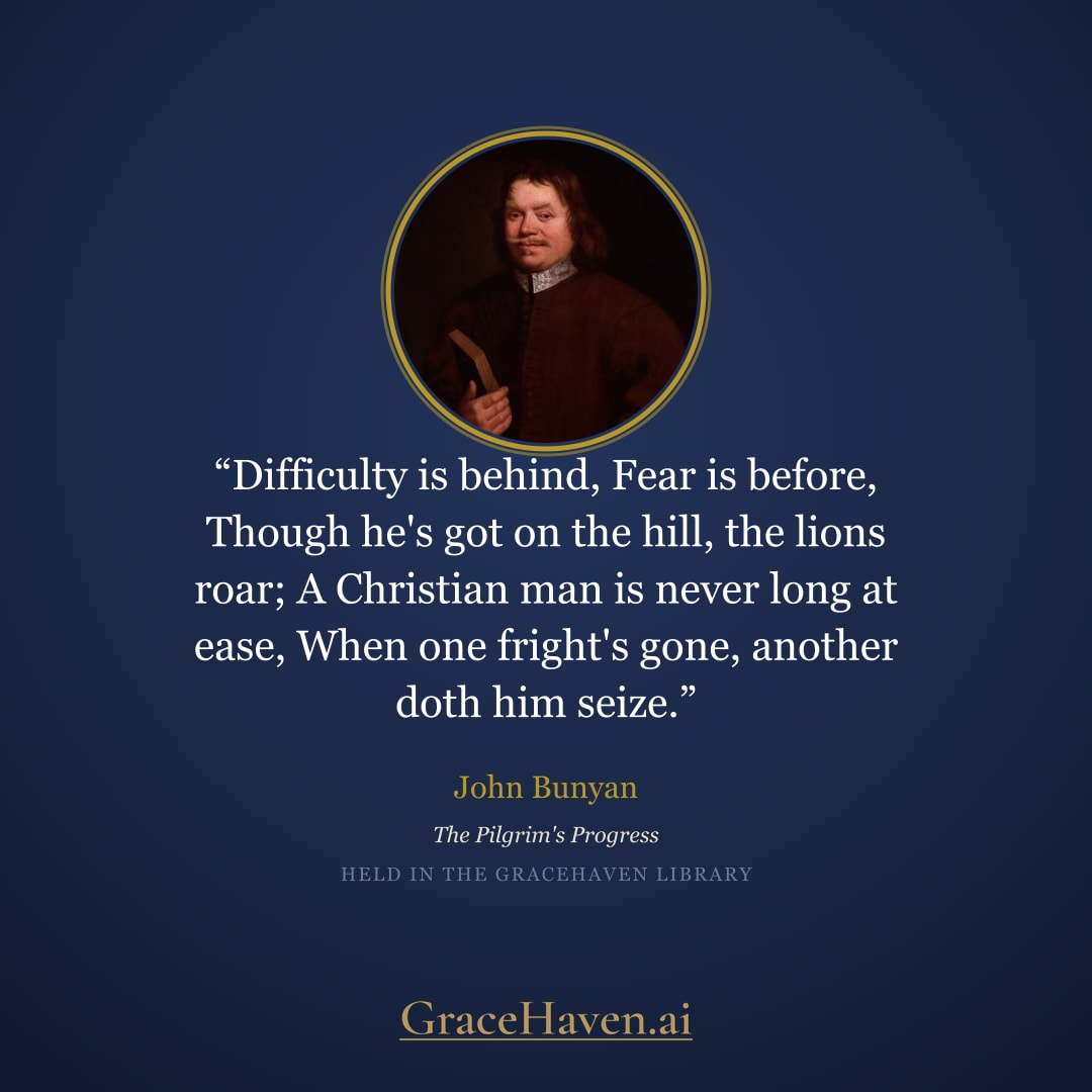 Quote — Bunyan's Pilgrim, Difficulty and Fear