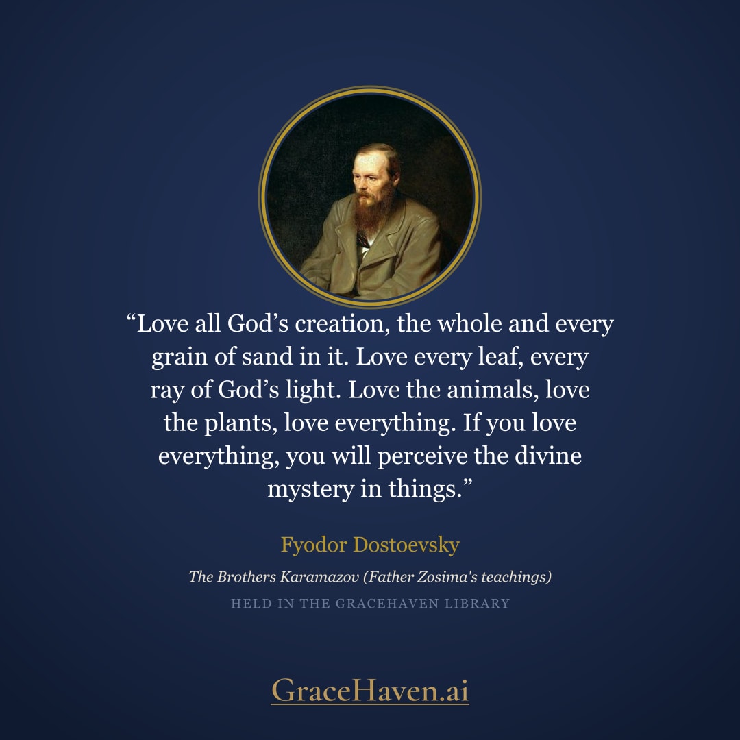 Quote — Dostoevsky on Loving Creation