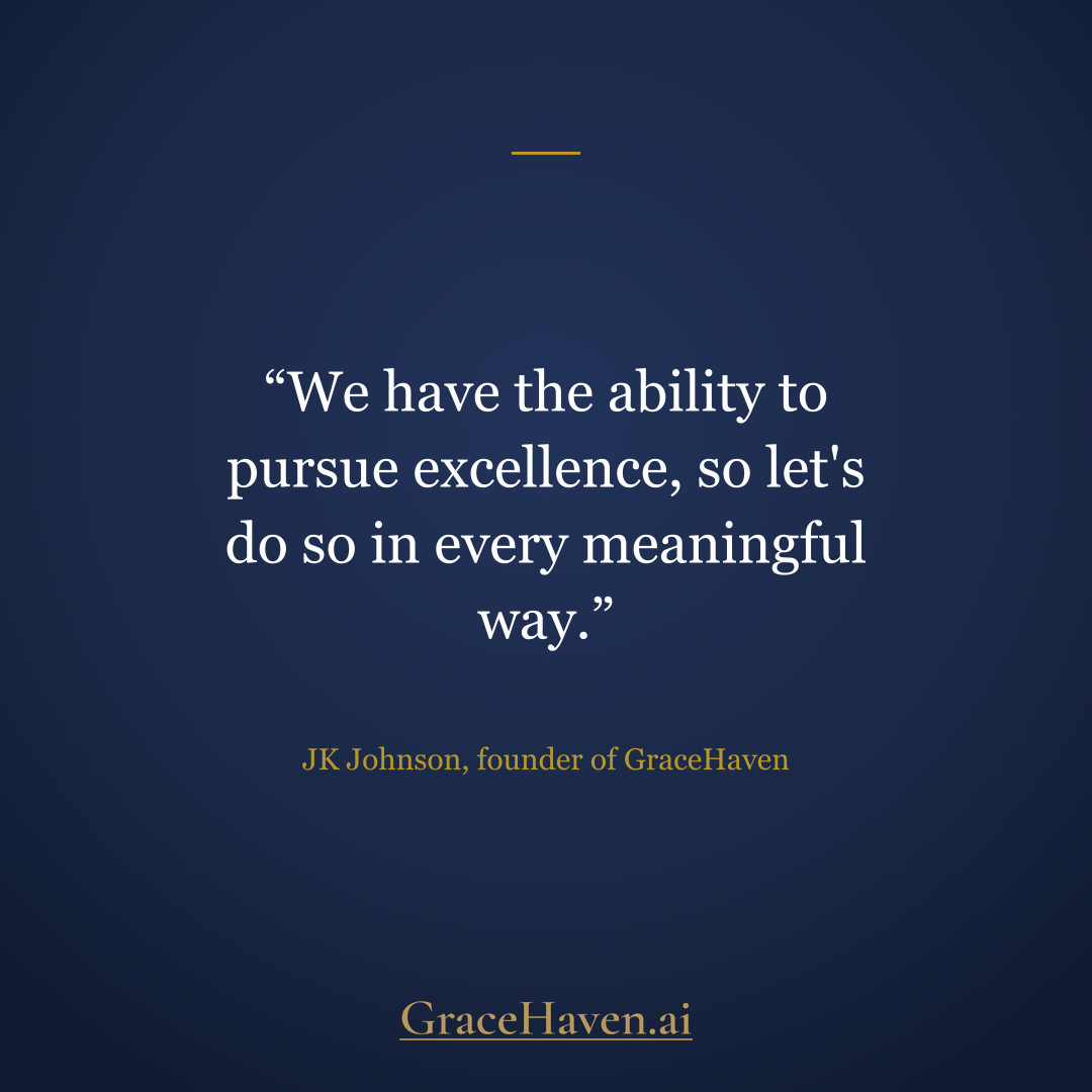 Founder Quote — Pursuing Excellence