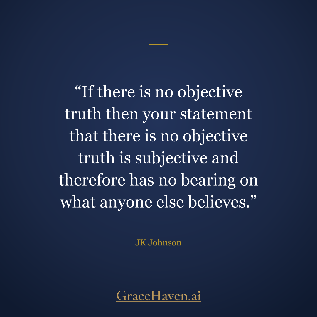 Quote — JK Johnson on Relativism