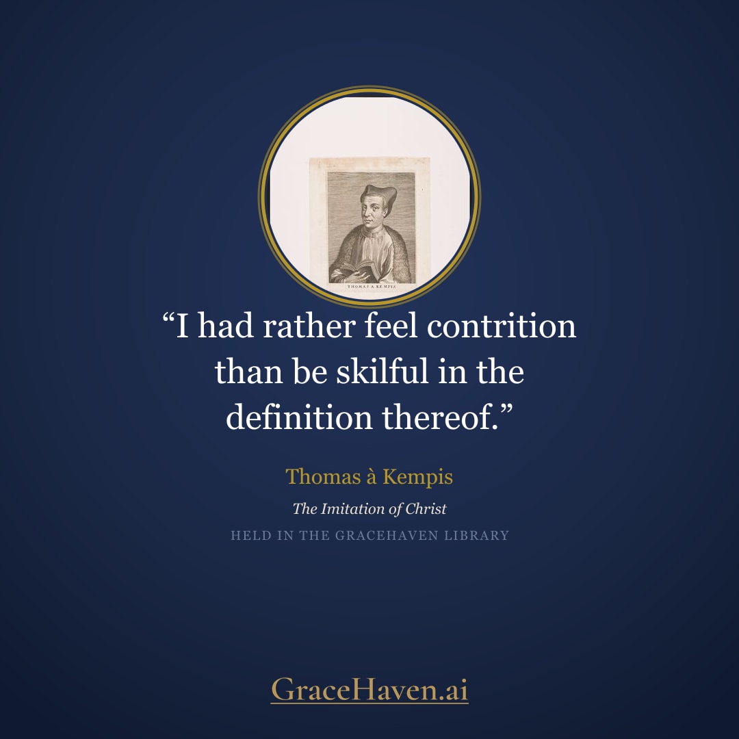 Quote — Thomas à Kempis on Contrition vs. Definition