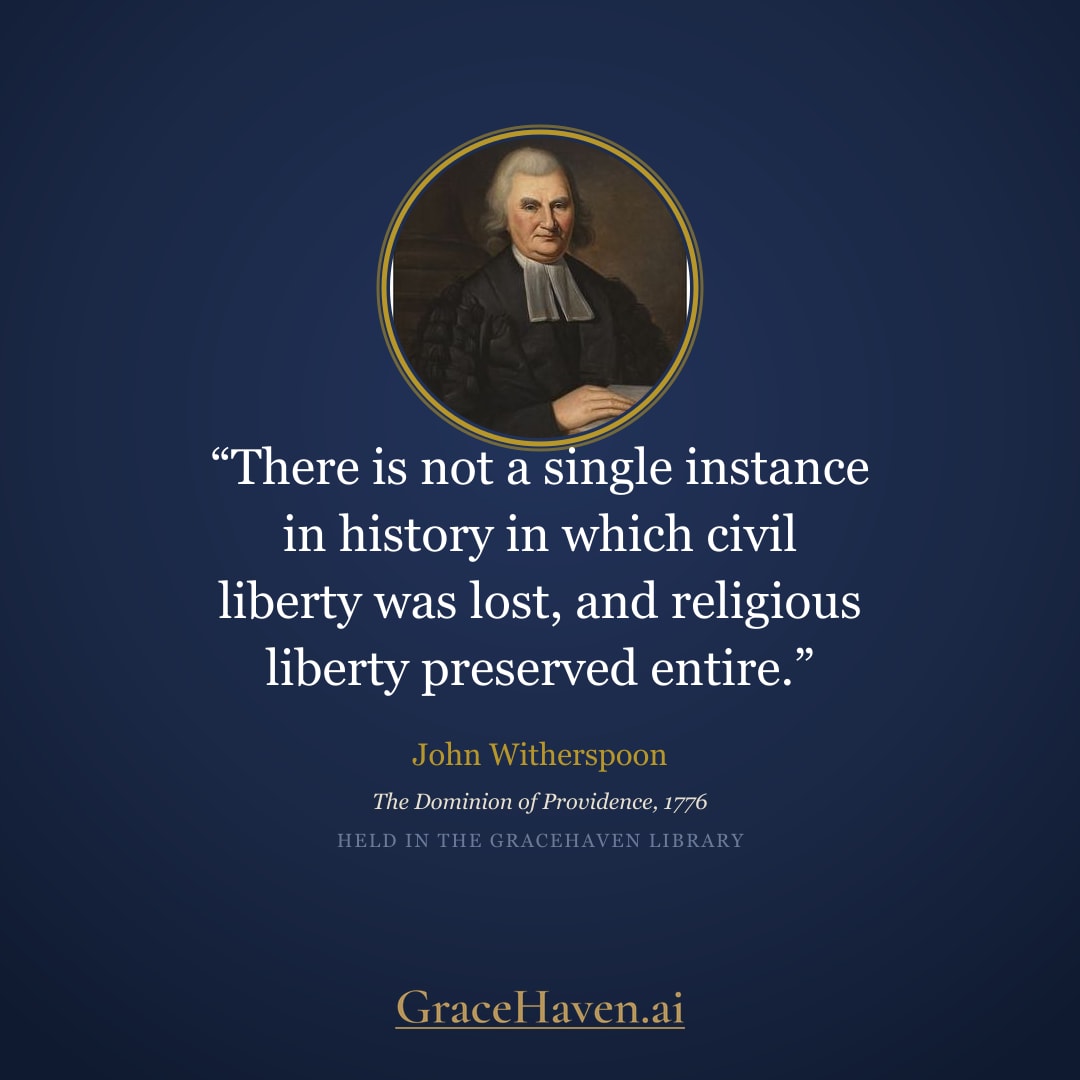 Quote — Witherspoon on Civil and Religious Liberty