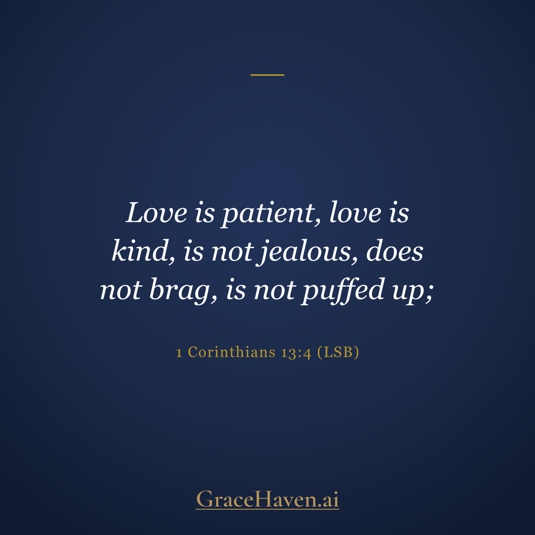 Scripture — 1 Corinthians 13:4