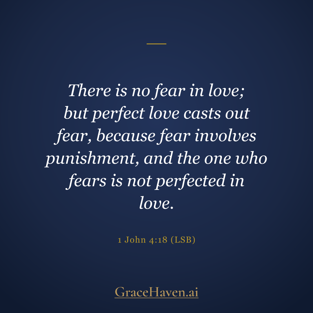 Scripture — 1 John 4:18
