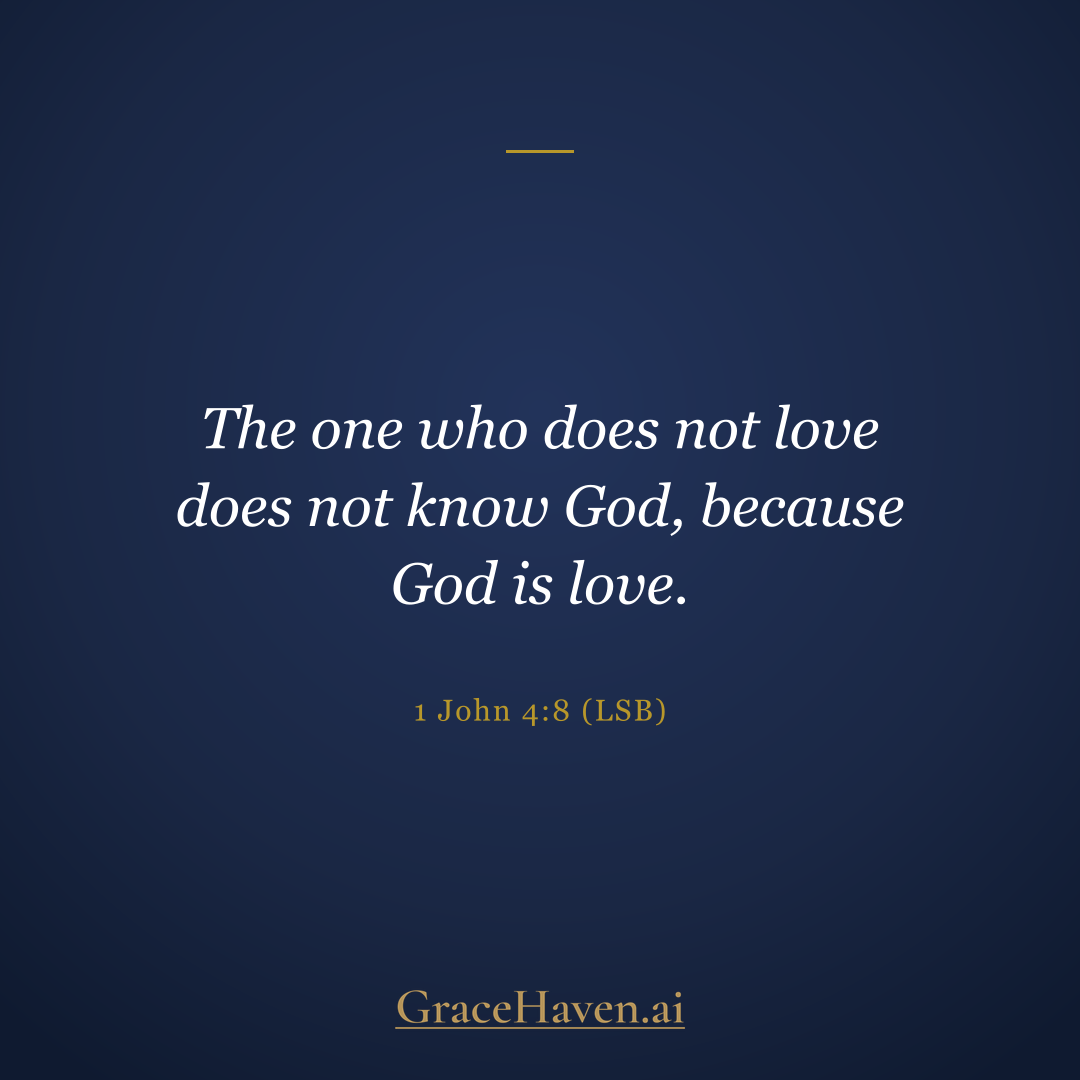 Scripture — 1 John 4:8