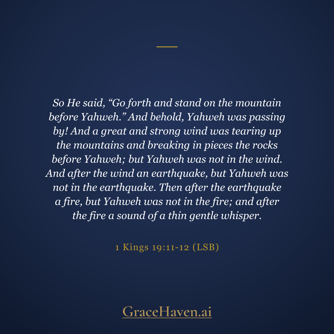 Scripture — 1 Kings 19:11-12
