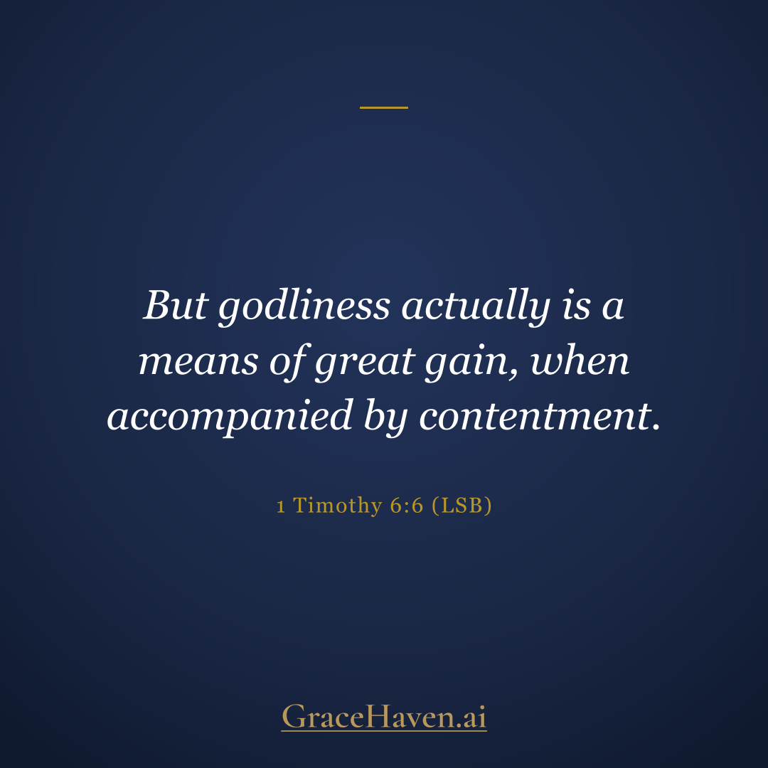 Scripture — 1 Timothy 6:6