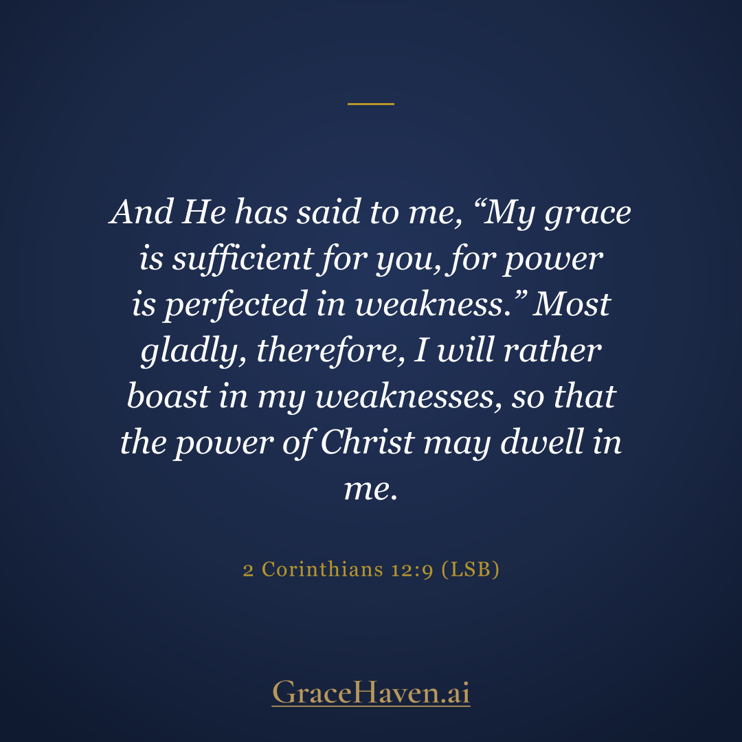 Scripture — 2 Corinthians 12:9