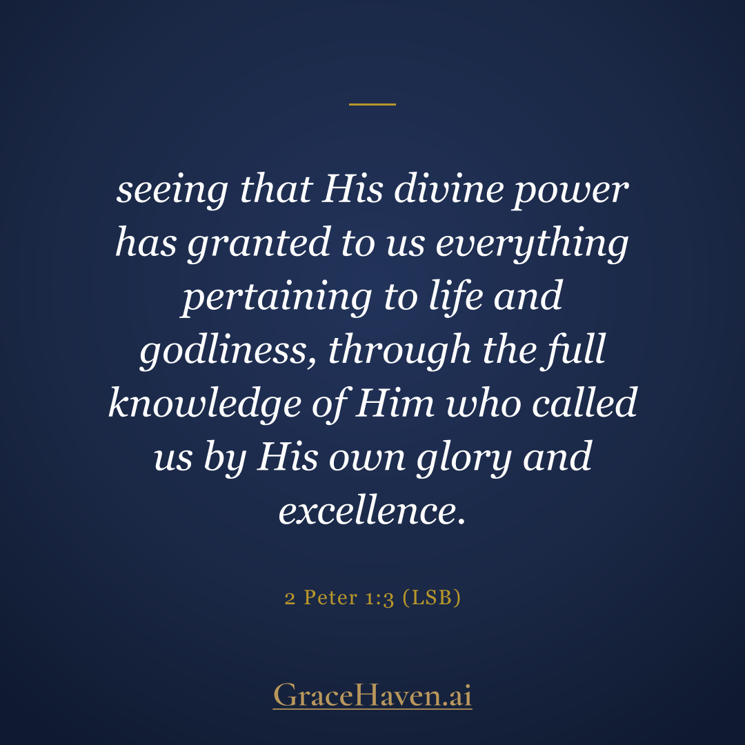 Scripture — 2 Peter 1:3