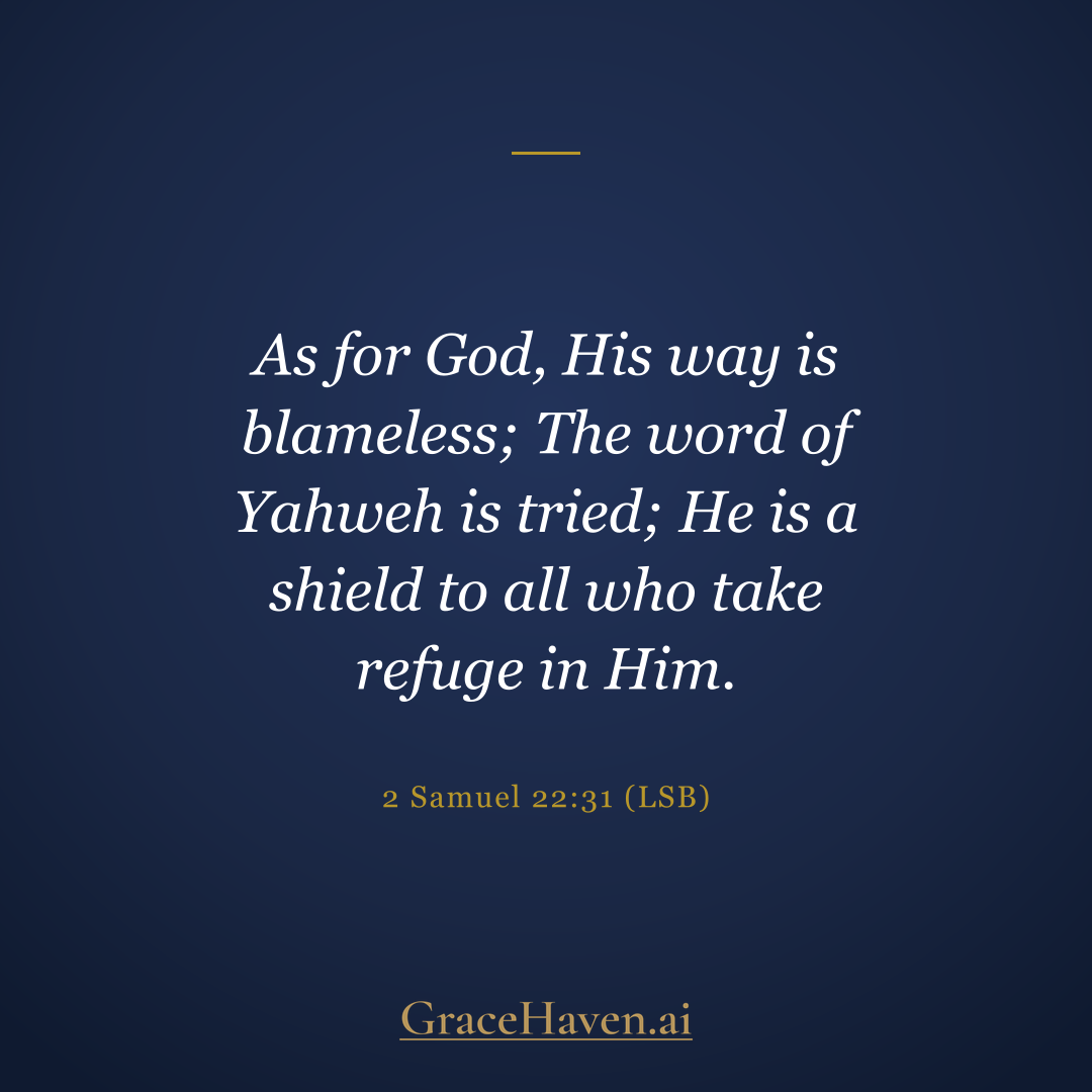 Scripture — 2 Samuel 22:31