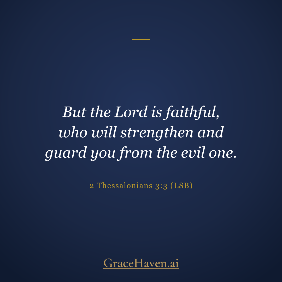 Scripture — 2 Thessalonians 3:3